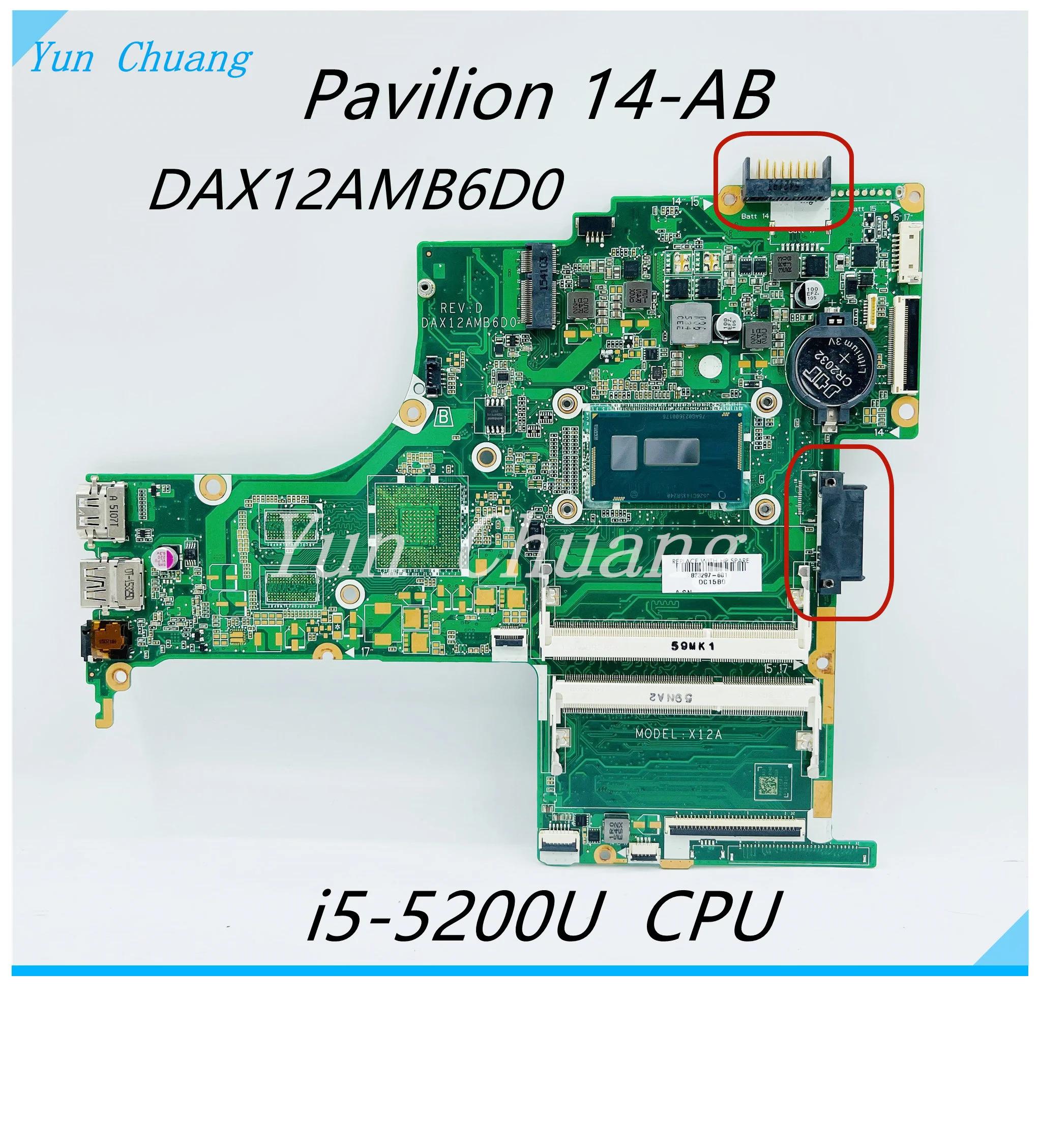 HP ĺ 14-AB 14T-AB Ʈ , ھ I3-5010U I5-5200U CPU, UMA DDR3L 100% ׽Ʈ ۾ κ, DAX12AMB6D0